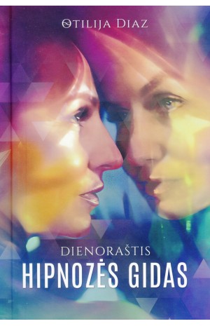 Hipnozės gidas. Dienoraštis